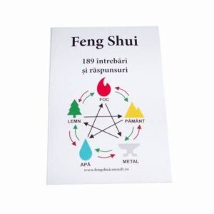 Feng Shui - 189 de întrebări și răspunsuri